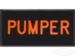 PUMPER Dash Badge Self Adhesive ID Label For Your Indicator Lights Or Switches