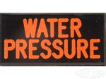 WATER PRESSURE Dash Badge Self Adhesive ID Label For Your Indicator Lights Or Switches